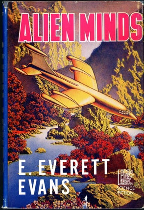 Item #19723 ALIEN MINDS. Evans, Everett