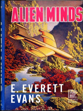 Item #19724 ALIEN MINDS. Evans, Everett