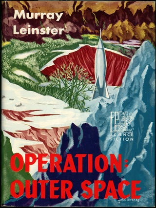 Item #19731 OPERATION: OUTER SPACE. Murray Leinster, William F. Jenkins