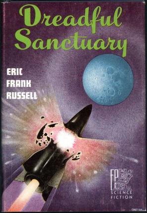 Item #19733 DREADFUL SANCTUARY. Eric Frank Russell