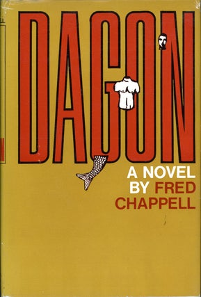 Item #19738 DAGON. Fred Chappell