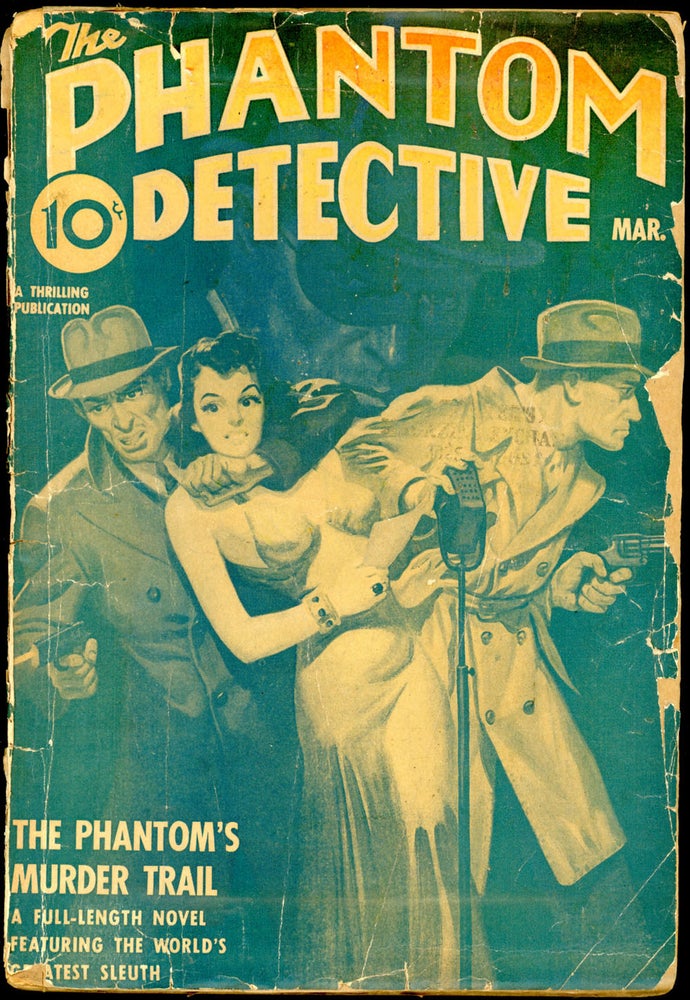 Item #19860 THE PHANTOM DETECTIVE. 1940 THE PHANTOM DETECTIVE. March, No. 2 Volume 30.