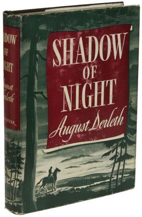 Item #19919 SHADOW OF NIGHT. August Derleth