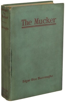 Item #19950 THE MUCKER. Edgar Rice Burroughs