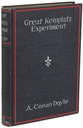 Item #19966 THE GREAT KEINPLATZ EXPERIMENT AND OTHER STORIES. Arthur Conan Doyle