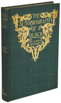 Item #20048 THE AUTOBIOGRAPHY OF A QUACK AND THE CASE OF GEORGE DEDLOW. Mitchell, Weir
