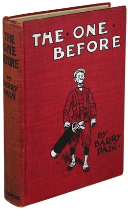Item #20073 THE ONE BEFORE. Barry Pain, Eric Odell