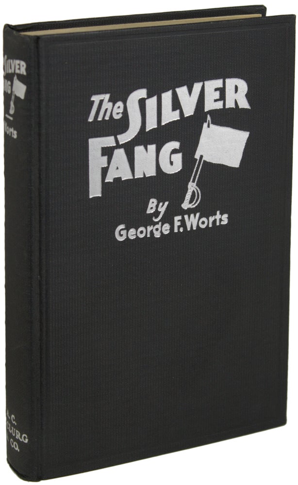 Item #20130 THE SILVER FANG. George F. Worts.