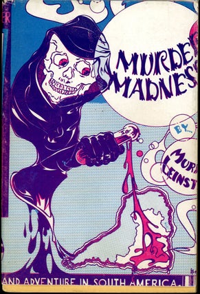 Item #20399 MURDER MADNESS. Murray Leinster, William F. Jenkins