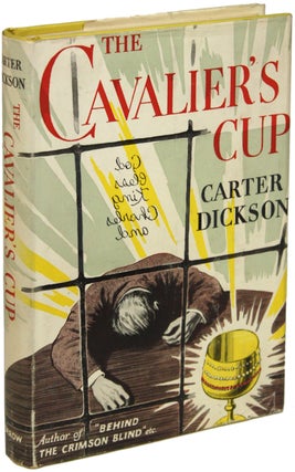 Item #20440 THE CAVALIER'S CUP. John Dickson Carr, "Carter Dickson"