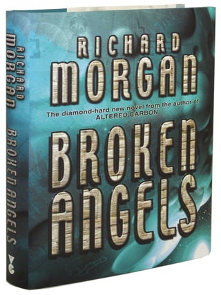Item #20801 BROKEN ANGELS. Richard Morgan