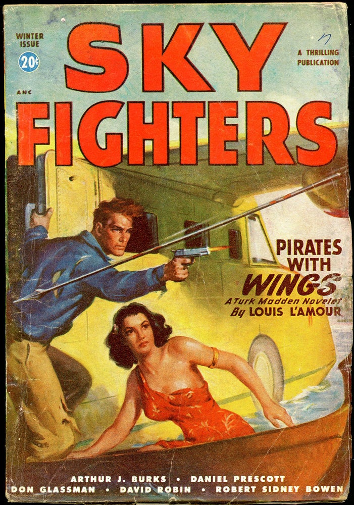 Item #20817 SKY FIGHTERS. LOUIS L'AMOUR, SKY FIGHTERS. Winter 1948, Volume 37 No. 1.