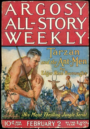 Item #20857 TARZAN AND THE ANT-MEN in ARGOSY ALL-STORY WEEKLY [complete in seven issues]. Edgar...