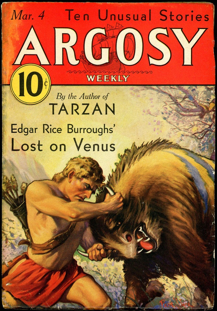 Item #20859 LOST ON VENUS in ARGOSY [complete in seven issues]. Edgar Rice Burroughs, 1933 - April 15 ARGOSY. March 4, 1933, No. 5 - Volume 237 Volume 236, No. 5.