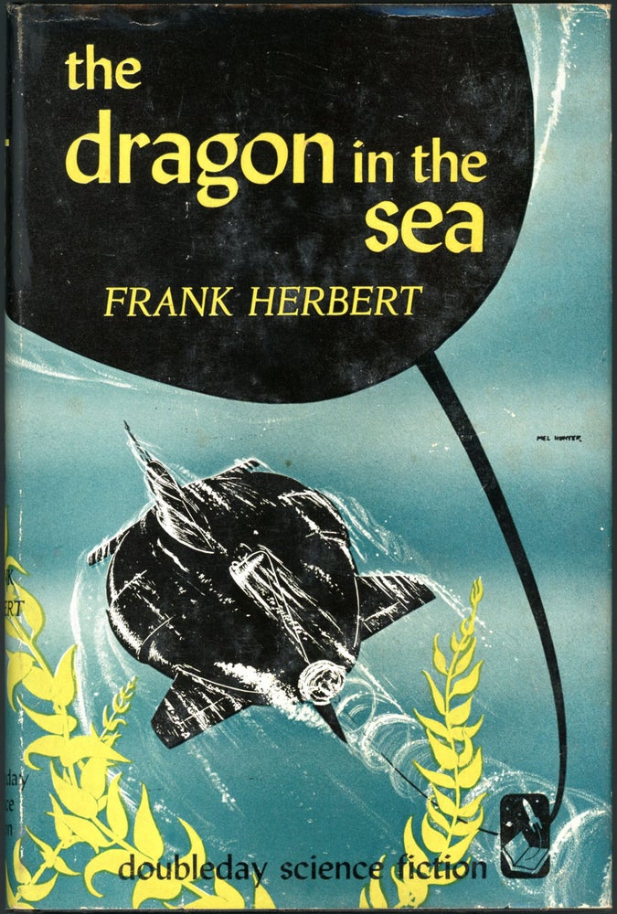 Item #20870 THE DRAGON IN THE SEA. Frank Herbert.