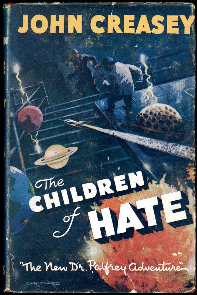Item #20894 THE CHILDREN OF HATE. John Creasey.