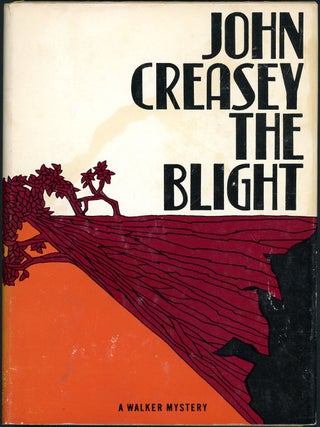 Item #20899 THE BLIGHT. John Creasey