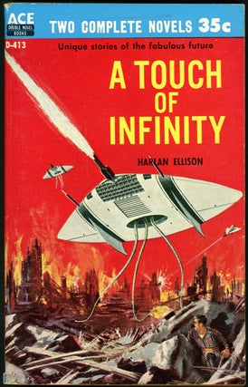 Item #20913 A TOUCH OF INFINITY bound with THE MAN WITH NINE LIVES. Harlan Ellison