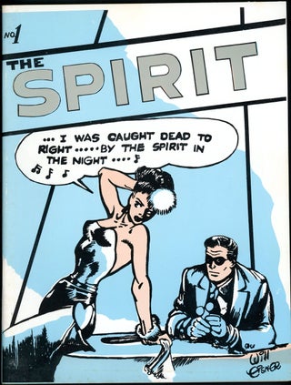 Item #20936 THE SPIRIT, NO. 1 [GREAT CLASSIC NEWSPAPER COMIC STRIPS NO. 4]. Will Eisner