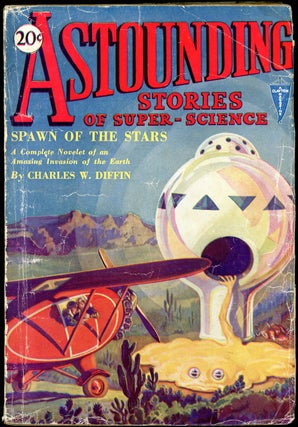 Item #20942 ASTOUNDING STORIES OF SUPER SCIENCE. 1930. . Harry Bates ASTOUNDING STORIES OF SUPER...