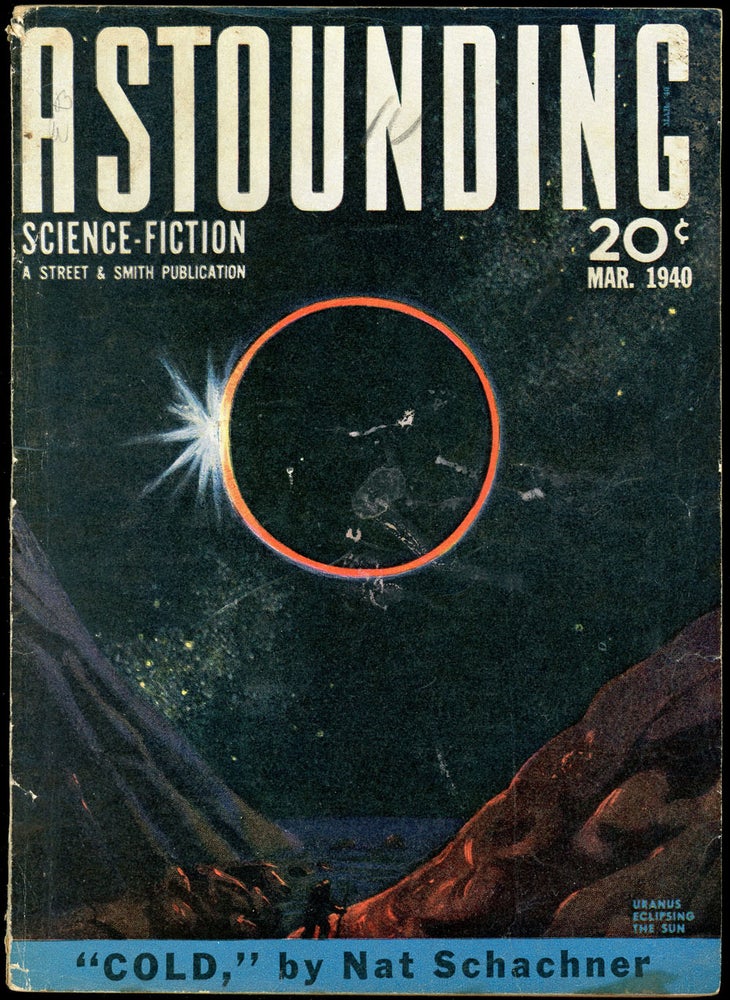 Item #20974 ASTOUNDING SCIENCE FICTION. 1940. . John W. Campbell ASTOUNDING SCIENCE FICTION. March, Ed, Jr., No. 1 Volume 25.