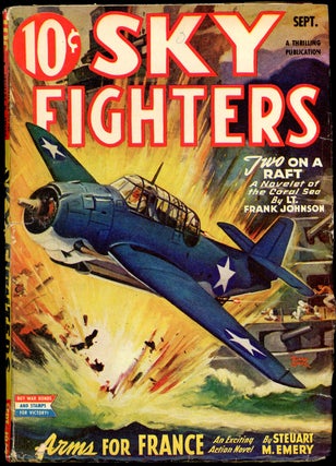 Item #21077 SKY FIGHTERS. Louis L'Amour, SKY FIGHTERS. September 1943. . Lt. Edward McCrae, No. 3...