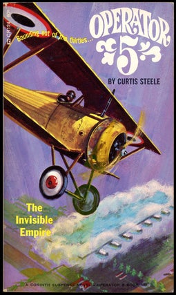 Item #21145 OPERATOR 5: THE INVISIBLE EMPIRE. Curtis Steele, pseudonym