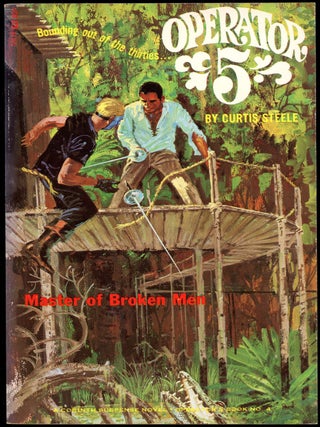 Item #21146 OPERATOR 5: MASTER OF BROKEN MEN. Curtis Steele, pseudonym