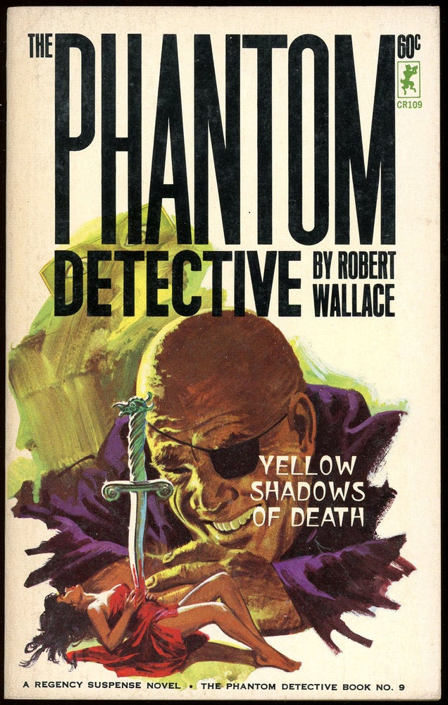 Item #21163 THE PHANTOM DETECTIVE: YELLOW SHADOWS OF DEATH. Robert Wallace, pseudonym.