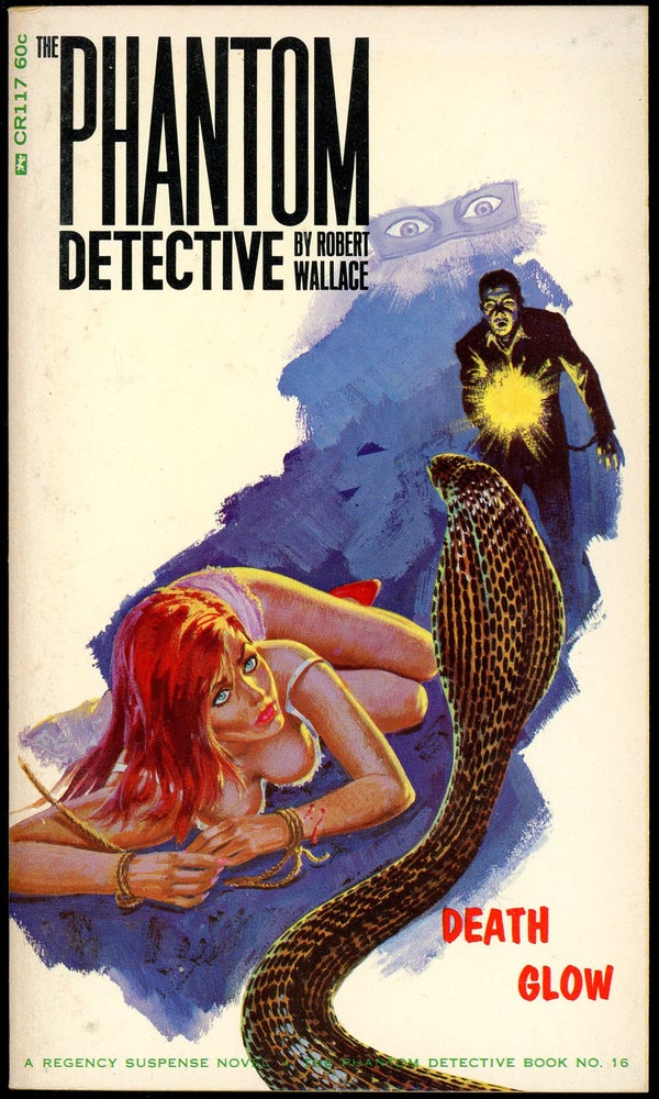 Item #21168 THE PHANTOM DETECTIVE: DEATH GLOW. Robert Wallace, pseudonym.