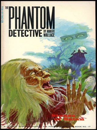 Item #21169 THE PHANTOM DETECTIVE: STONES OF SATAN. Robert Wallace, pseudonym