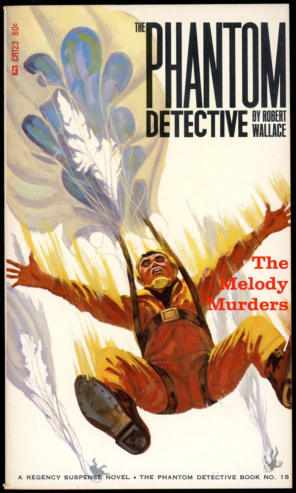 Item #21170 THE PHANTOM DETECTIVE: THE MELODY MURDERS. Robert Wallace, pseudonym.