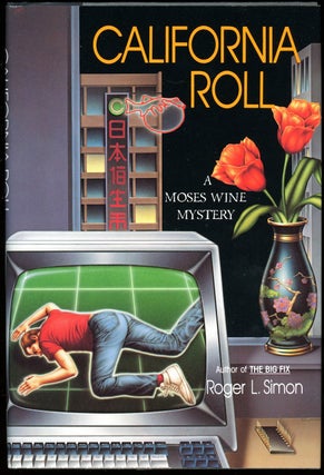 Item #21185 CALIFORNIA ROLL. Roger L. Simon
