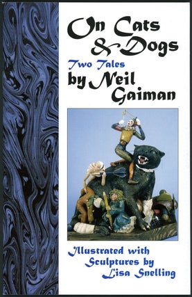 Item #21248 ON CATS & DOGS: TWO TALES. Neal Gaiman