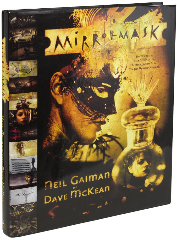 Item #21257 MIRRORMASK: THE ILLUSTRATED FILM SCRIPT OF THE MOTION PICTURE FROM THE JIM HENSON COMPANY. Neal Gaiman, Dave McKean.