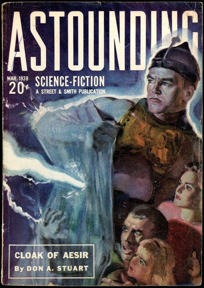 Item #21318 ASTOUNDING SCIENCE FICTION. ASTOUNDING SCIENCE FICTION. March 1939. . John W. Campbell Jr, No. 1 Volume 23.