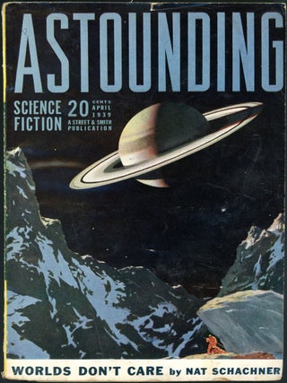 Item #21319 ASTOUNDING SCIENCE FICTION. 1939. . John W. Campbell ASTOUNDING SCIENCE FICTION....