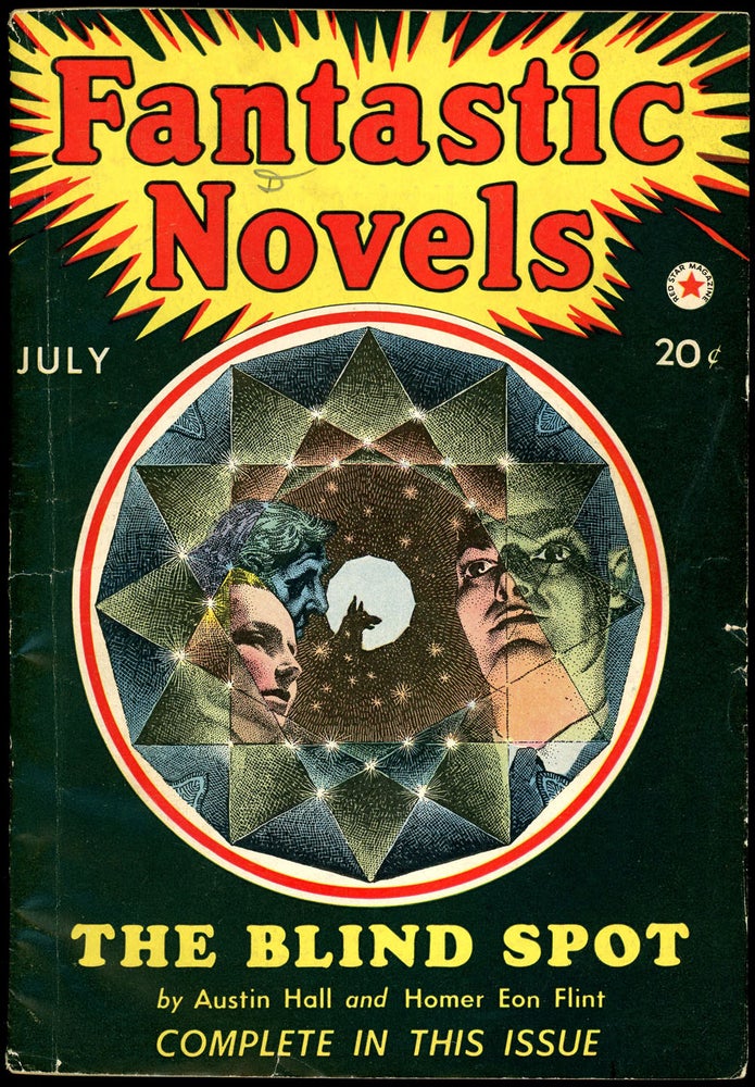 Item #21333 FANTASTIC NOVELS. FANTASTIC NOVELS. July 1940, No. 1 Volume 1.