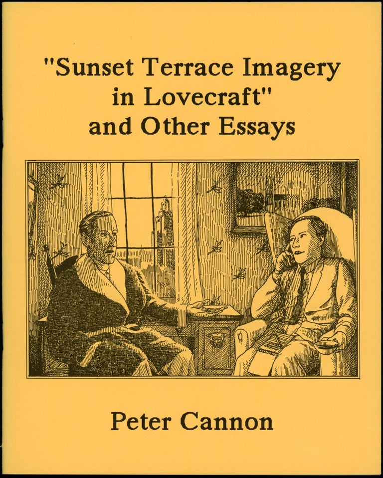 Item #21404 "SUNSET TERRACE IMAGERY IN LOVECRAFT" AND OTHER ESSAYS. H. P. Lovecraft, Peter Cannon.