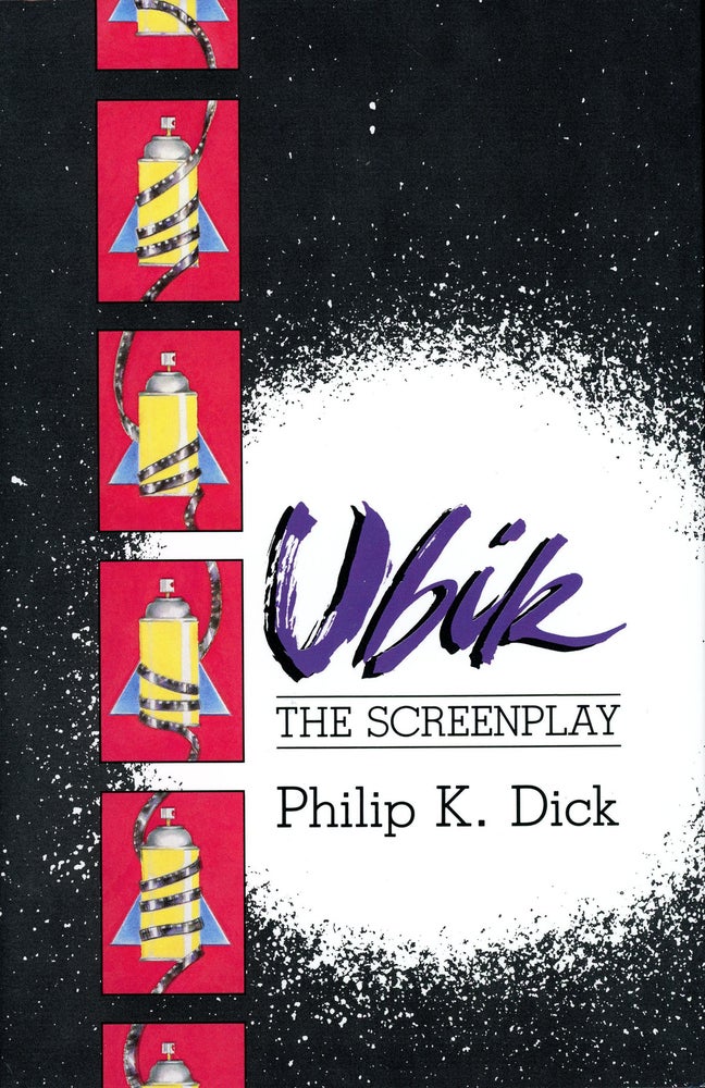 Item #21469 UBIK: THE SCREENPLAY. Philip K. Dick.