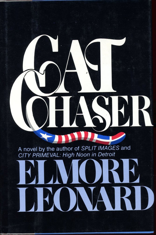 Item #21495 CAT CHASER. Elmore Leonard.