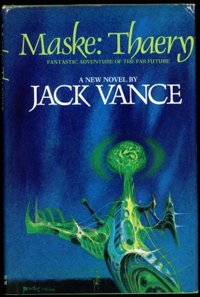 Item #21532 MASKE: THAERY. John Holbrook Vance, "Jack Vance."