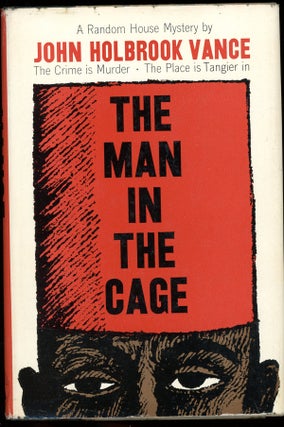 Item #21536 THE MAN IN THE CAGE. John Holbrook Vance, Jack Vance