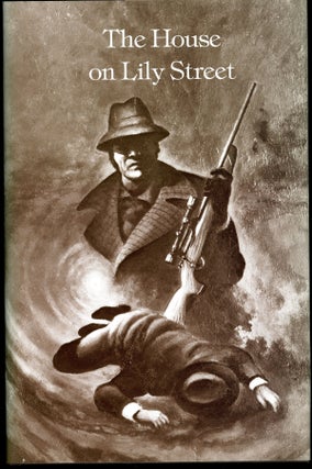Item #21583 THE HOUSE ON LILY STREET: A MURDER MYSTERY. John Holbrook Vance, Jack Vance