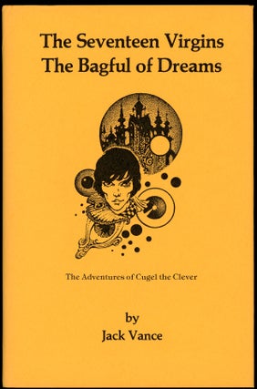 Item #21591 THE SEVENTEEN VIRGINS [and] THE BAGFUL OF DREAMS. John Holbrook Vance, "Jack Vance."