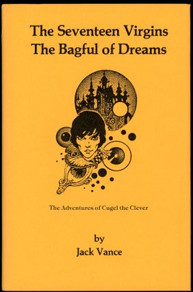Item #21592 THE SEVENTEEN VIRGINS [and] THE BAGFUL OF DREAMS. John Holbrook Vance, "Jack Vance."