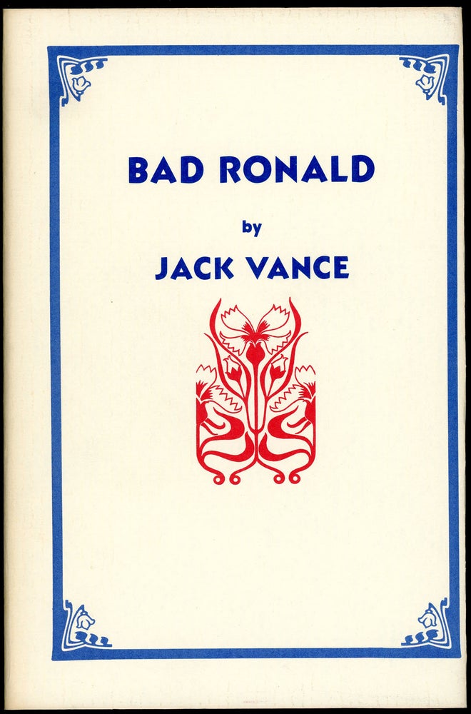 Item #21605 BAD RONALD. John Holbrook Vance, "Jack Vance."