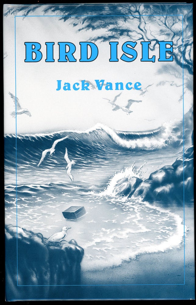 Item #21662 BIRD ISLE [and] TAKE MY FACE. John Holbrook Vance, "Jack Vance."