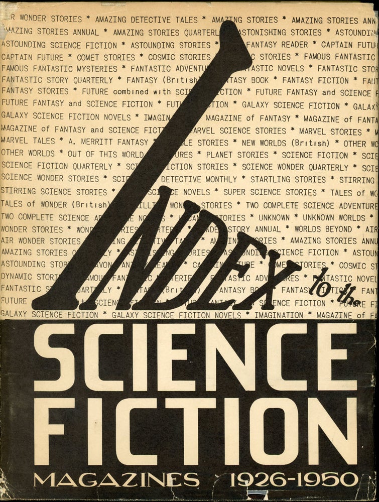 Item #21728 INDEX TO THE SCIENCE FICTION MAGAZINES 1926-1950. Donald B. Day, compiler.