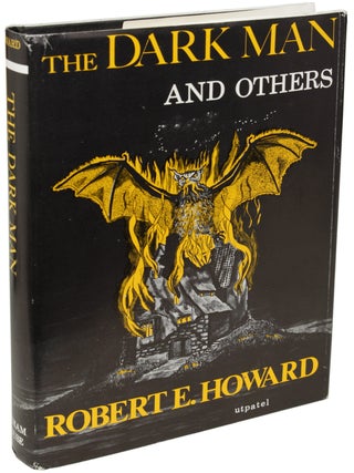 Item #21745 THE DARK MAN AND OTHERS. Robert E. Howard